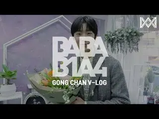 [Công thức] B1A4, [BABA B1A4 4] EP.26 GONG CHAN V-LOG  