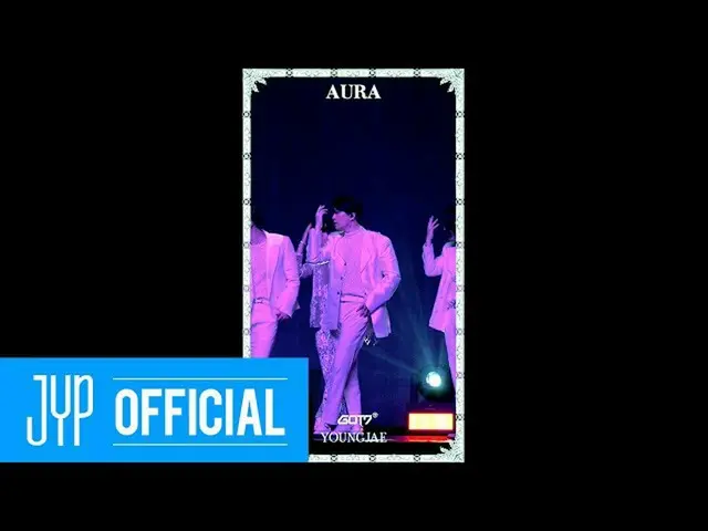 [Công thức JT] GOT7, RT GOT7 chính thức: GOT7 "AURA" LIVE PREMIERE  Rắn thiên tà