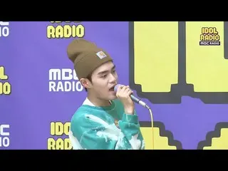 [Official mbk] [IDOL RADIO] Lee Dae Hwi_ hát "Home (bài hát gốc Michael Bublé)" 