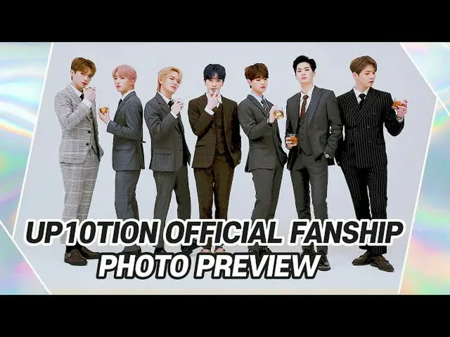 [Công thức] UP10TION, UP10TION bản xem trước ảnh người hâm mộ chính thức  