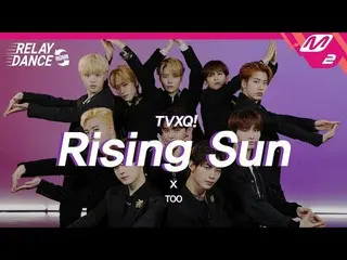 [Công thức mn2] [Nhảy lại] TOO_ _ (TOO _) - mặt trời mọc (bài hát gốc. TVXQ_!) (