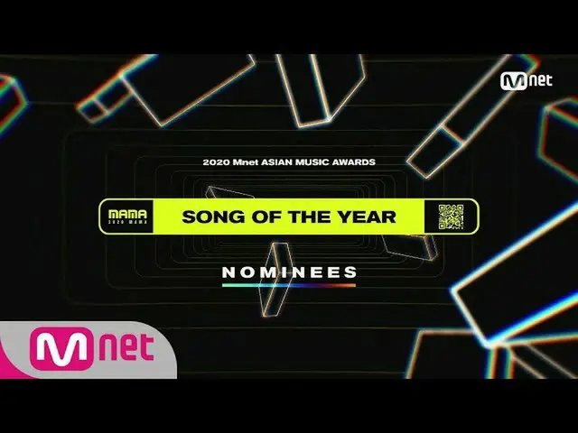 [Formal mnk] [Đề cử MAMA 2020] Bài hát của năm  