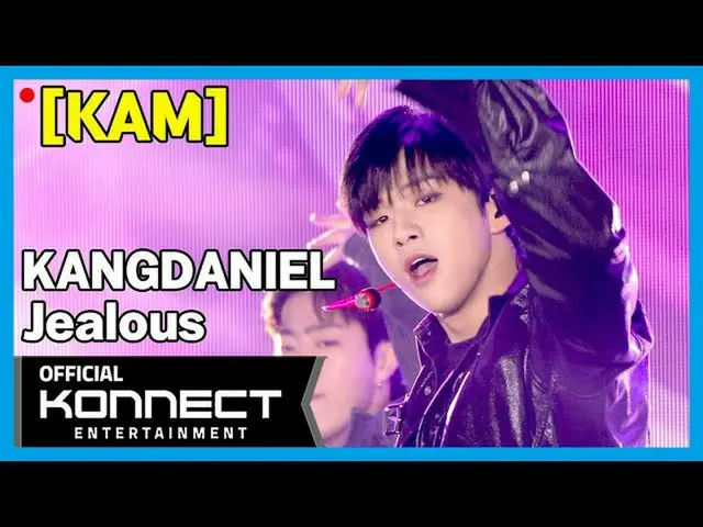 [Chính thức kon] [Direct Cam] KAM l Kang Daniel (KANGDANIEL) - Ghen tị với Yeong