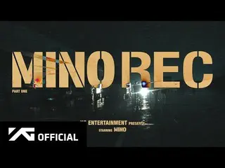 【D 公式 yg】 WINNER 、 #MINO MINO REC 「TAKE」 ： PHẦN MỘT #MINO #ソ ン ミ ン ホ #Runaway #T