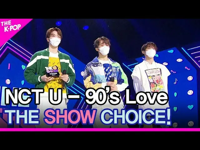 [Công thức sbp] NCT_ _ U_ _ (N thành phố U), THE SHOW_ _ LỰA CHỌN! [THE SHOW_ _ 