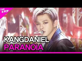 [Official sbp] KANG DANIEL, Paranoia (Kang Daniel_, PARANOIA) [show_ 210223]  