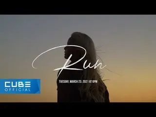[Công thức] CLC, 손 (SORN) - 'RUN' M / V Teaser  