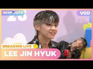 [官方 mnk] LEE JIN HYUK_ （Lee Jin Hyuk （UP10TION_ _） _） | BẬT MÍ SỐNG | KCON ： CHI