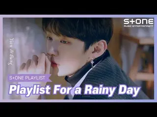 [Official cjm] [Stone Music PLAYLIST] Hôm nay trời mưa thì sao lại có một bài há