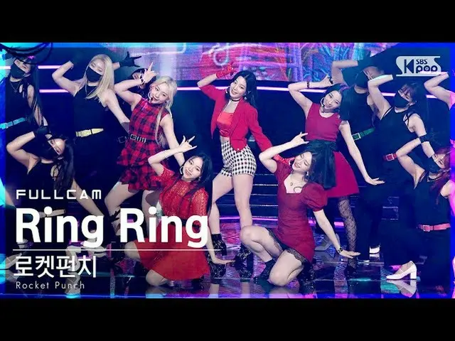【官方 sb1】 [Home Row 1Fancam 4K] Rocket Punch_'Ring Ring 'Full Cam│ @ SBS Inkigayo