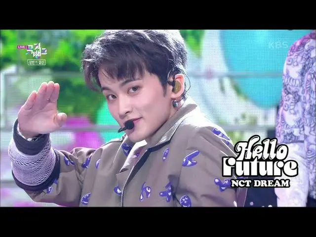 [Official kbk] Hello Future-NCT_ _ DREAM_ _ [Music Bank_ / Music Bank] | Phát só