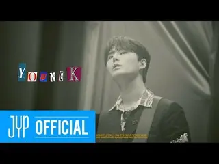 [Formula jyp] DAY6 (Even of Day) ＜ Right through Me ＞ Concept film-Young K  