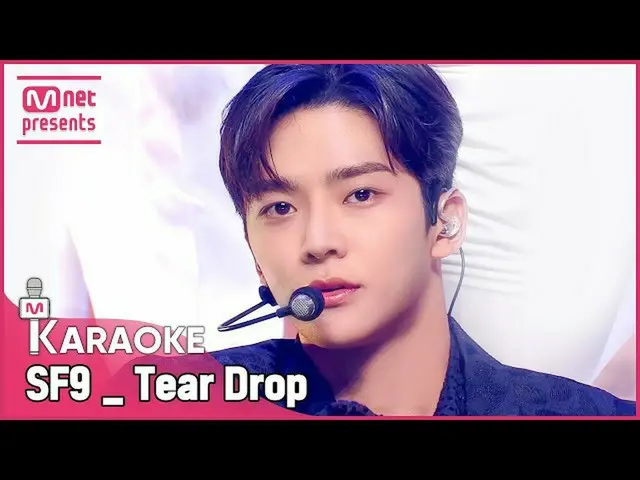 [Công thức mnk] 🎤SF9_ _-Teardrop KARA_ _ _ OKE🎤  