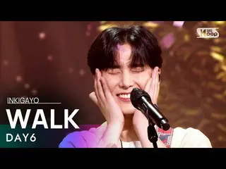 【公式 sb1】 DAY6_ _ (Ngày chẵn) - ĐI BỘ (역대 급) INKIGAYO_inkigayo 20210711  