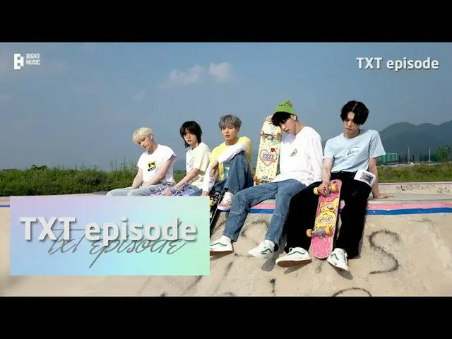 [Công thức] TXT, [EPISODE] TXT (TOMORROW X TOGETHER) '혼돈 의장: FIGHT OR ESCAPE' bả