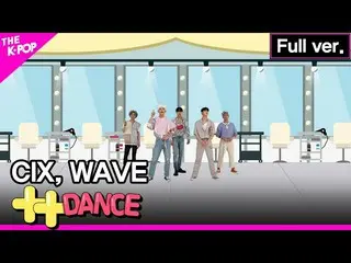 [Official sbp] [++ Dance] CIX_ full version (CIX_ _ full version) [THE SHOW_ _ 2