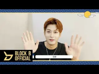 [Official] Lời chúc Tết Trung thu 2021 của Block B, Jaehyo (JAEHYO)  