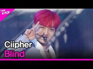 [Official sbp] Ciipher_ _, Blind [THE SHOW_ _ 211012]  
