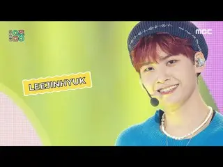 [Công thức mbk] [쇼! MUSIC CORE_] イ ・ ジ ン ヒ ヒ ョ ク (UP10TION_ _) _- 워크 워크 (LEE JIN