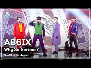 [Official mbk] [Entertainment Lab 4K] AB6IX_ Fancam'Tại sao bạn lại nghiêm túc n