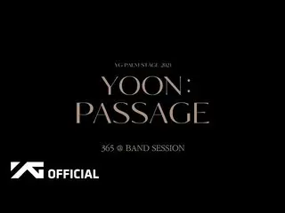 【公式】 NGƯỜI CHIẾN THẮNG 、 YOON - 'PASSAGE' with BAND SESSION  