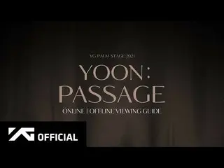 [Công thức] Hướng dẫn xem WINNER, YOON-'PASSAGE '  