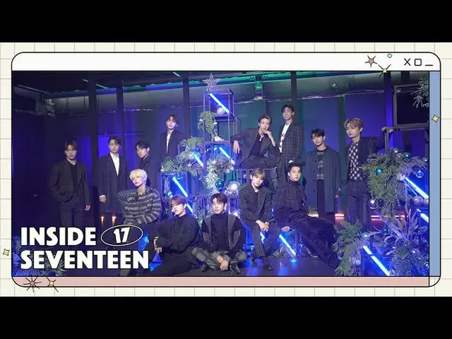 【公式】 SEVENTEEN 、 [INSIDE SEVENTEEN] Bộ sưu tập kỳ nghỉ năm 2021 촬영 비하인드 (Bộ sưu 