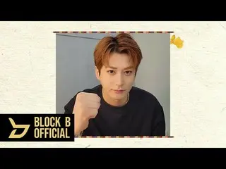 【Chính thức】 Thông điệp năm mới của Block B, JAEHYO 2022  