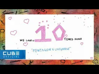 【】 PENTAGON chính thức, PENTAGON (PENTAGON) - '10 초전 (10 giây và)' 'Video Vẽ Đặc