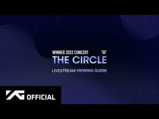 [Chính thức] WINNER, WINNER- [THE CIRCLE] Mẹo xem trực tiếp🔥  