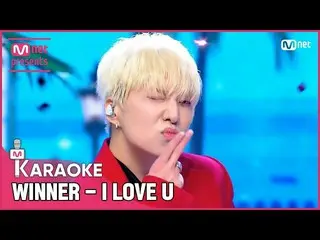 [Chính phủ mnk] 🎤 WINNER_ _ - TÔI YÊU BẠN KARA_ _ _ OKE 🎤  