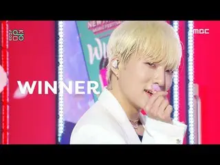 【Official mbk】 WINNER_ _ (WINNER) - Chương trình I LOVE U | Music Core | Đài MBC