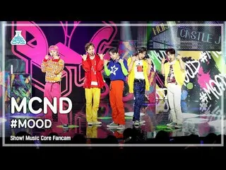【Official mbk】 [Entertainment Lab] MCND_ _ - #MOOD (MCND_ - #mood) FanCam | Show