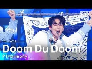[Official sb1] P1Harmony_ _ (P1Harmony_) - Doom Du Doom INKIGAYO_inkigayo 202208