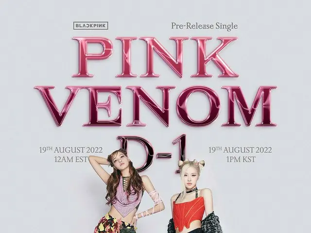 "BLACKPINK", đĩa đơn phát hành trước "Pink Venom" D-1 poster. .