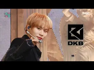 【Official mbk】 DKB_ _ (DKB_) - 24/7 (Bạn mỗi ngày) | Chương trình! Music Core | 