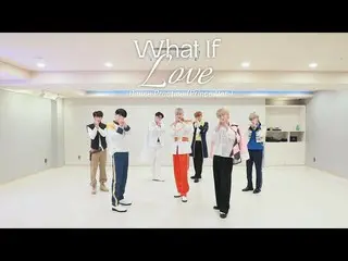 [Chính thức] UP10TION, [Dance Practice] UP10TION (UP10TION) 'What If Love' (Prin