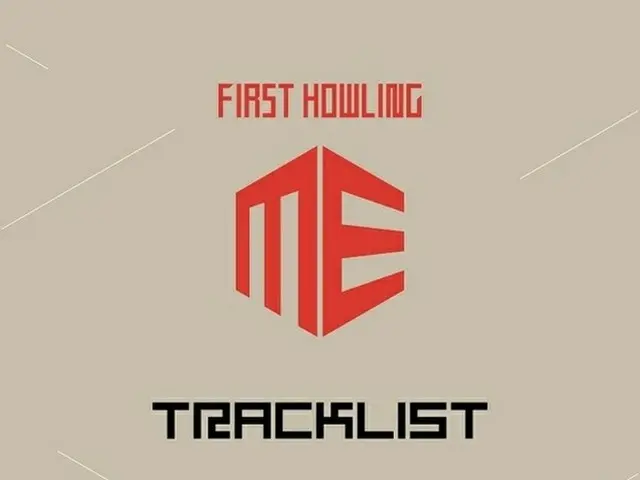 & TEAM, danh sách ca khúc của EP đầu tiên "First Howling: ME" đã được phát hành.