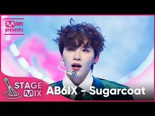 [Công thức mnk] [GIN차편집] AB6IX_ - Sugarcoat (AB6IX_ _ 'Sugarcoat' StageMix)  