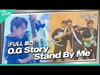[Official sbp] [THE IDOL BAND / Stage Full Version] OG Story - STAND By Me (bài 