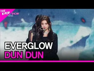 【公式sbp】 EVERGLOW_ _ , DUN DUN (EVERGLOW_ , DUN DUN) [THE SHOW_ _ 230321]  