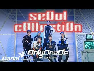 【Phân đoạn chính thức】 [Trailer] OnlyOneOf_ _ 1st Concert [seOul collectiOn]  