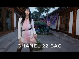 JENNIE, phát hành video quảng cáo túi xách CHANEL 22. .  