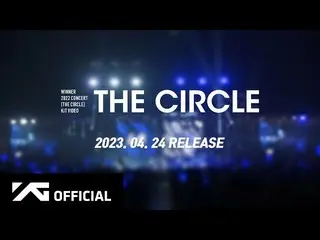 【公式】WINNER、WINNER 2022 CONCERT [THE CIRCLE] BỘ VIDEO TRƯỚC  