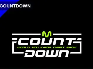 "M COUNTDOWN" của Mnet được báo cáo vào ngày 20 sẽ được phát sóng như dự kiến. .
