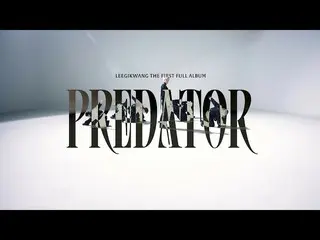 [Official] Highlight, [MV] LEE GI KWANG - Predator performance ver.  