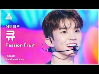 [Phòng thí nghiệm giải trí] THE BOYZ_ _ Q - Passion Fruit FanCam | Show! Music C