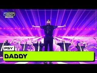 Đếm ngược nước Pháp PSY_ _ (PSY) - DADDY (2NE1_ _ feat CL) Bảng xếp hạng K-POP s