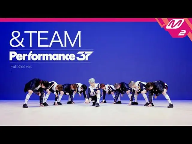 [Performance37] &TEAM - Dropkick (bản Hàn) | Toàn cảnh [Màn trình diễn 37] Team 