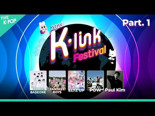 ▶ Xếp hàng Zero Basics 1_ _, FANTASY BOYS_ _, El7z Up, POW_ _, Paul Kim “Lễ hội 